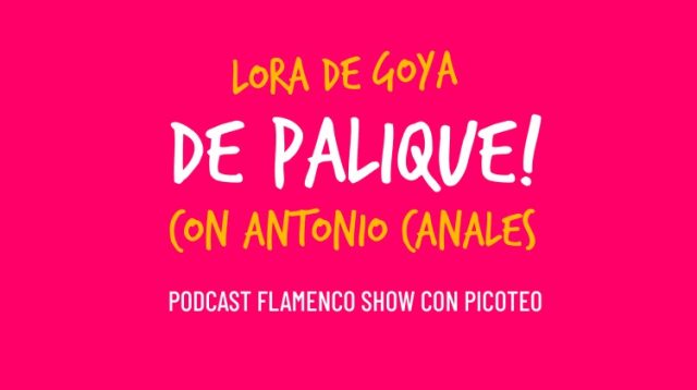 Lora de Goya De Palique